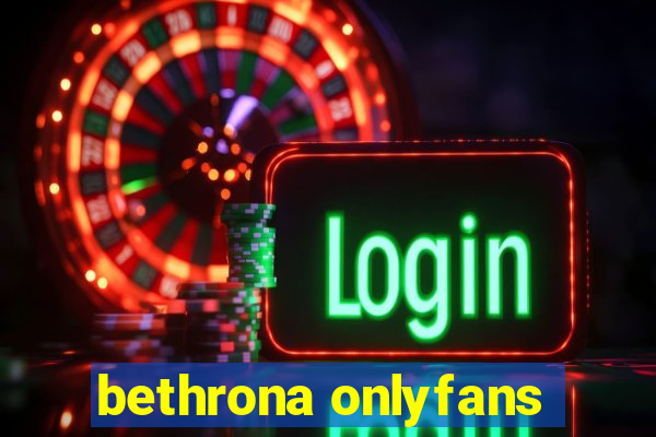 bethrona onlyfans